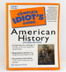 The Complete Idiot's Guide to American History