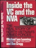 Inside the Vc and the Nva: the Real Story of North Vietnam's Armed Forces