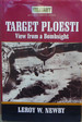 Target Ploesti: View from a Bombsight