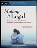 Making It Legal: a Guide to Same-Sex Marriage, Domestic Partnership & Civil Unions