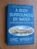 A Body Surrounded by Water: An Inspector Charlie Salter Mystery