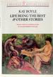 Life Being the Best & Other Stories (a Revived Modern Classic)