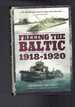 Freeing the Baltic 1918-1920