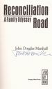 Reconciliation Road: A Family Odyssey (signed)