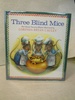 Three Blind Mice, the Classic Nursery Rhyme
