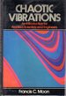 Chaotic Vibrations: an Introduction for Applied Scientists and Engineers