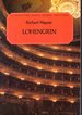 Lohengrin: Opera in Three Acts ( G. Schirmer's Collection of Operas Series)