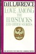 Love Among the Haystacks & Other Stories (Ambridge Edition of the Works of D. H. Lawrence)