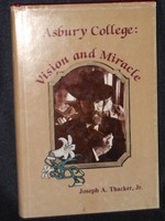 Asbury College, vision and miracle