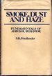 Moke, Dust and Haze: Fundamentals of Aerosol Behaviour