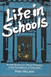 Life in Schools: an Introduction to Critical Pedagogy in the Foundations of Education