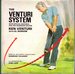 The Venturi System: With Special Material on Shotmaking for the Advanced Golfer