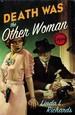 Death Was the Other Woman: a Mystery