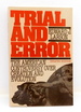 Trial and Error: the American Controversy Over Creation and Evolution
