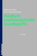 Handbuch Psychoanalytischer Grundbegriffe [Gebundene Ausgabe] Von Prof. Wolfgang Mertens Professor Fr Psychoanalyse Am Klinischen Institut Fr Psychologie Und Pdagogik an Der Ludwig-Maximilian-Universitt Mnchen Lehranalytiker Supervisor an Der...