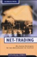 Net-Trading. Die Besten Strategien Fr Den Aktienhandel Im Internet (Gebundene Ausgabe) Alpesh B Patel