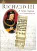 Richard III: a Royal Enigma (English Monarchs: Treasures From the National Archives)