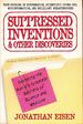 Suppressed Inventions & Other Discoveries: Revealing the World's Greatest Secrets of Science and Med