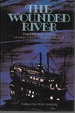 The Wounded River: the Civil War Letters of John Vance Lauderdale, M.D.