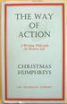 The Way of Action: a Working Philosophy for Western Life