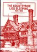 The Countryside Lies Sleeping, 1685-1950: Paintings, Prints and Drawings of Pinner, Stanmore and Other Former Villages Now in the London Borough of Harrow [Signed By Author]