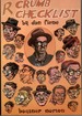 R. Crumb Checklist of Work and Criticism. (Signed By R. Crumb) With a Biographical Supplement and a Full Set of Indexes