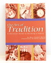 The Art of Tradition: a Christian Guide to Building a Family