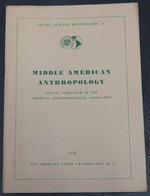 Middle American Anthropology: Special Symposium of the American Anthropological Assocation, Volume 1 Only (Social Science Monographs, V)