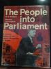 The People Into Parliament; a Concise History of the Labour Movement in Britain