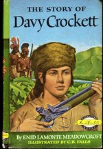 The Story of Davy Crockett (Signature Edition Series)