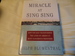 Miracle at Sing Sing: How One Man Transformed the Lives of America's Most Dangerous Prisoners