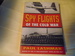 Spyflights of the Cold War