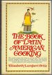 The Book of Latin American Cooking