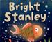 Bright Stanley