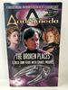 Gene Roddenberry's Andromeda: the Broken Places