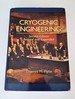 Cryogenic Engineering, Second Edition, Revised and Expanded