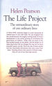 The Life Project: the Extraordinary Story of Our Ordinary Lives