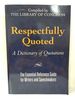 Respectfully Quoted: a Book of Quotations