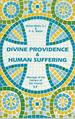 Divine Providence & Human Suffering (Message of the Fathers of the Church 17)