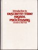 Introduction to Discrete-Time Signal Processing