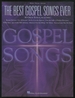 The Best Gospel Songs Ever: Piano/Vocal/Guitar: 80 Great Songs