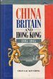 China Britain and Hong Kong 1895-1945