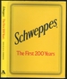 Schweppes: the First 200 Years