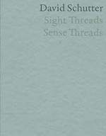 Sight Threads Sense Threads. [First, Limited Edition].