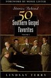 Stories Behind 50 Southern Gospel Favorites