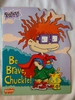 Be Brave, Chuckie!