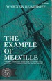 The Example of Melville (Norton Library)