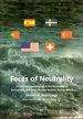 Faces of Neutrality: a Comparative Analysis of the Neutrality of Switzerland and Other Neutral Nations During Wwi