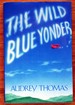 The Wild Blue Yonder