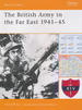 The British Army in the Far East 1941-45 (Battle Orders)